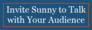 Invite Sunny to Talk with Your Audience